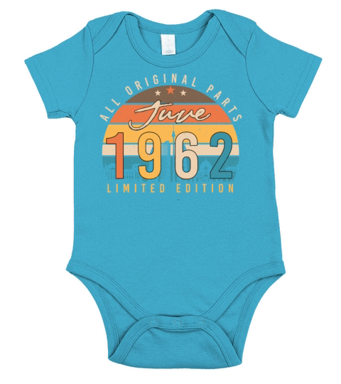 1962 June 60th Birthday Short Sleeve Baby One-Piece