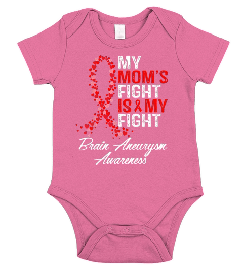 Brain Aneurysm Awareness My Mom’s Fight Is My Fight shirt Short Sleeve Baby One-Piece