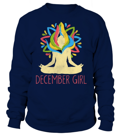 Yoga Mandala Meditation Birth Born Month December Sweatshirt Unisex