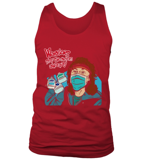 Warriors stay two meters away shirt Tank Top Unisex
