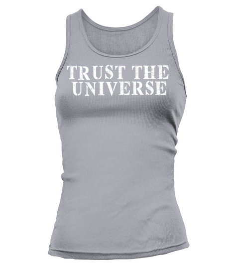 Best Friend Funny - Trust The Universe Tank top Woman