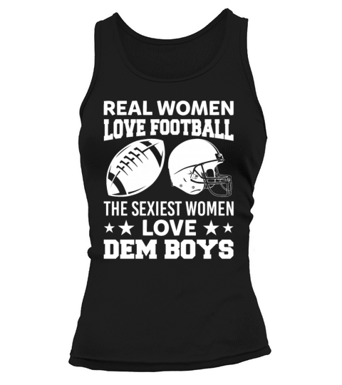 Real Women Love Football The Sexiest Women Love Tank top Woman