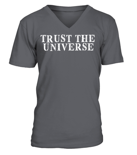 Best Friend Funny - Trust The Universe V-Neck T-shirt