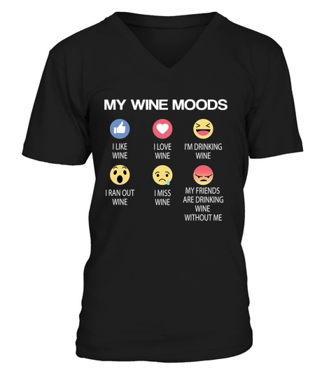 My Wine Moods Emo Funny Emotion Sticker T-Shirt V-Neck T-shirt