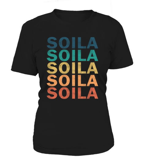 Soila Name T Shirt - Soila Vintage Retro Name Gift Women's T-Shirt