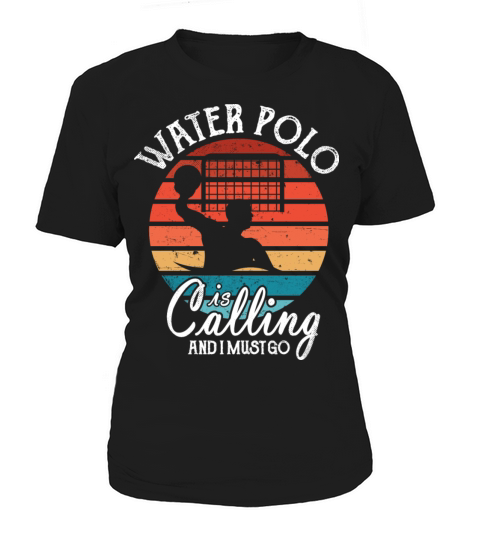 Water Polo Is Calling Team Coaches Champion Women's T-Shirt