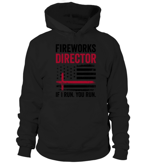 Fireworks Director If I Run You Run Red Retro Vint Hoodie Unisex