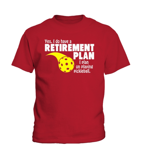 Funny Retirement I Plan On Playing Pickleball T-Shirt Kids T-Shirt