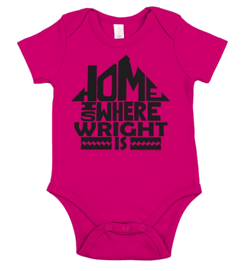 Home Is Where The Wright Is Tshirts. Wright Family Crest. Great Chistmas Gift Ideas Short Sleeve Baby One-Piece