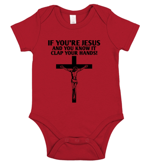 If youre Jesus and you know it clap your hands! Short Sleeve Baby One-Piece