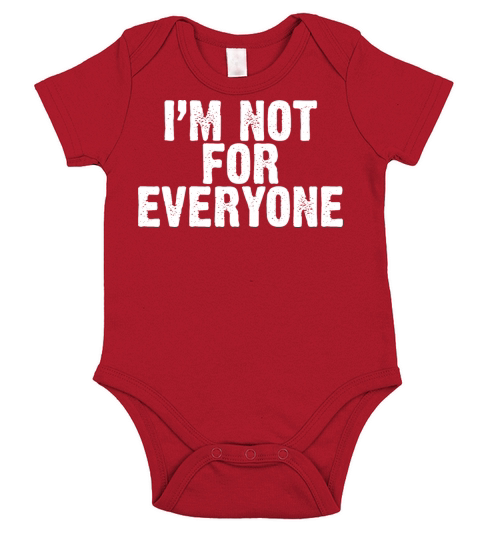 Im Not For Everyone Funny Sarcasm Quote Short Sleeve Baby One-Piece