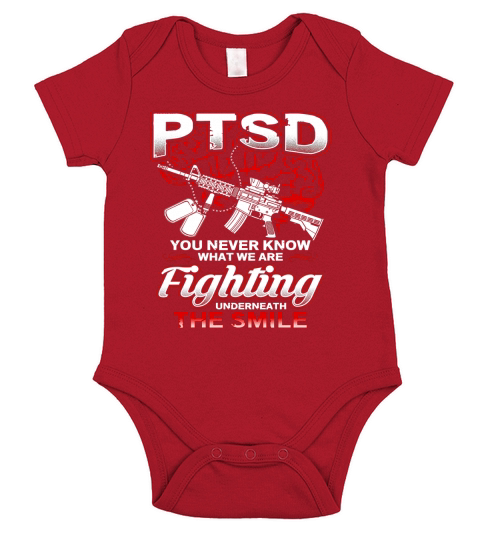 PTSD You Never Know What We Are Fighting Underneath The Smile - Coffee Mug (colored) Short Sleeve Baby One-Piece