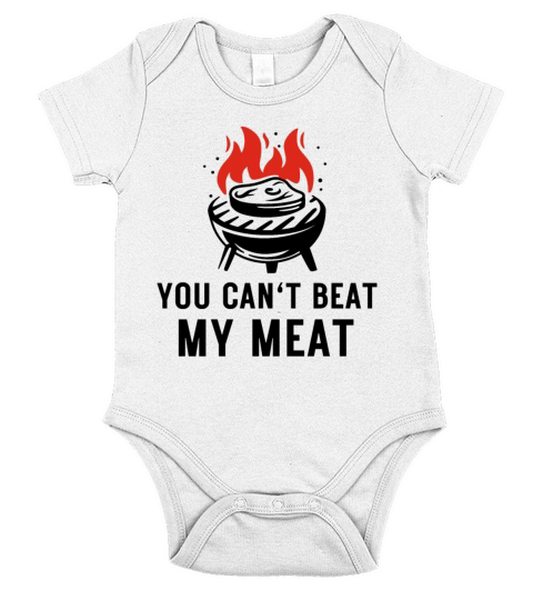 You Cant Beat My Meat Grill Master BBQ Quote Cook Short Sleeve Baby One-Piece