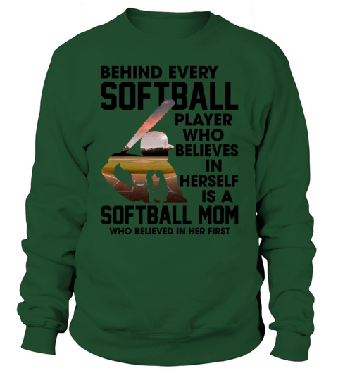 Behind Every Softball Player Sweatshirt Unisex