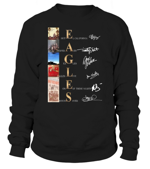 Eagles Band Albums Signatures shirtn - Unisex Long Sleeve Sweatshirt Unisex