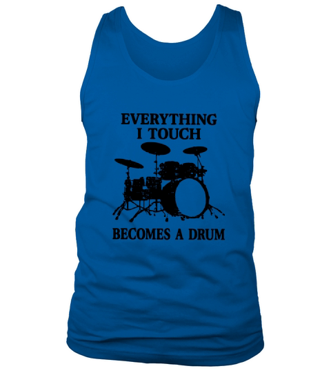 Everything I Touch Becomes A Drum, John Bonham T-Shirt Tank Top Unisex