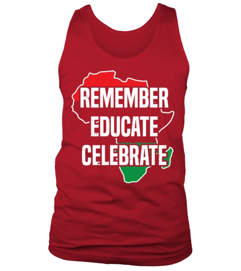 Remember Educate Celebrate Clothes Gift Afro Tank Top Unisex