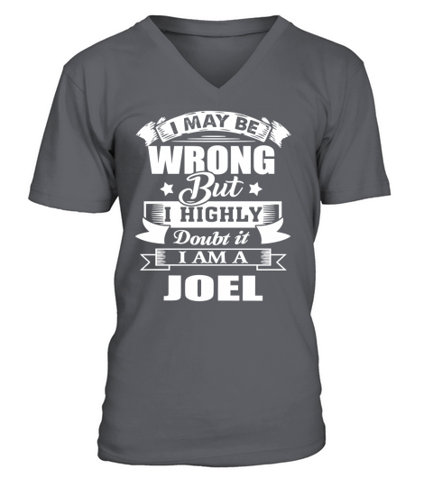 im JOEL, i may be wrong but i highly doubt it. V-Neck T-shirt