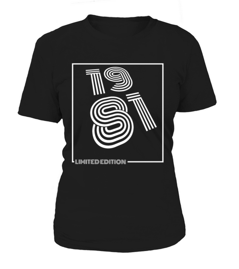1981 Limited Edition 41th Birthday Women's T-Shirt