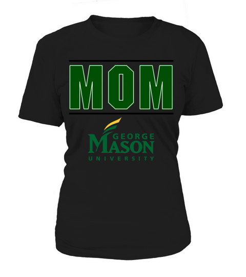 George Mason University Proud Mom Parents Day 2020 Women's T-Shirt