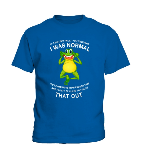 Frog Toad It’s Not My Fault You Thought I Was Normal That Out - Coffee Mug (colored) Kids T-Shirt