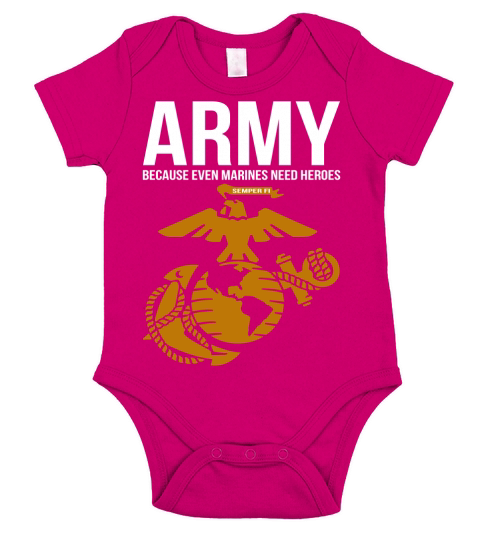 Army Because Even Marines Need Heroes - Coffee Mug (colored) Short Sleeve Baby One-Piece