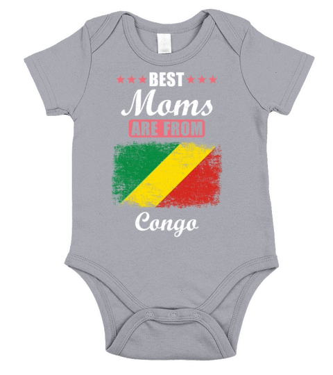 Best Moms are from Congo Short Sleeve Baby One-Piece