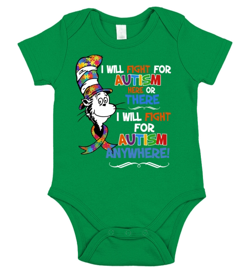 Dr Seuss i will fight for Autism here or there Autism anywhere shirt Short Sleeve Baby One-Piece