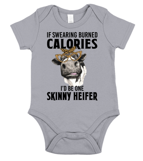 If Swearing Burned Calories Id Be One Skinny Short Sleeve Baby One-Piece