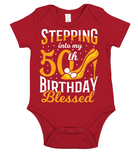 Stepping Into My 50th Birthday Blessed - 50th Birt Short Sleeve Baby One-Piece
