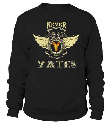 Proud To Be YATES Tshirt Sweatshirt Unisex