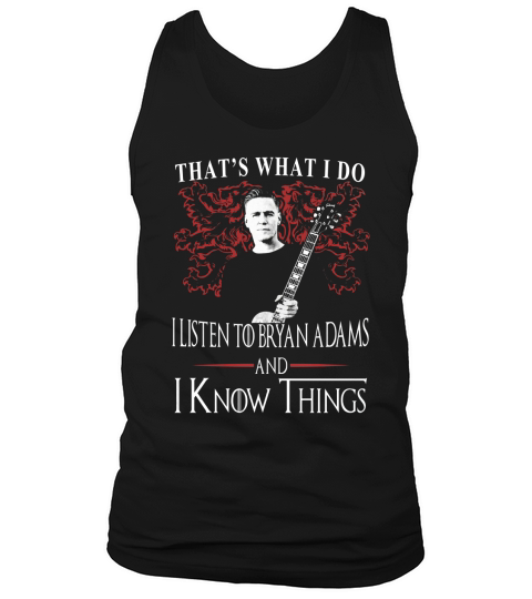 Bryan Adams I KNOW THINGS Tank Top Unisex