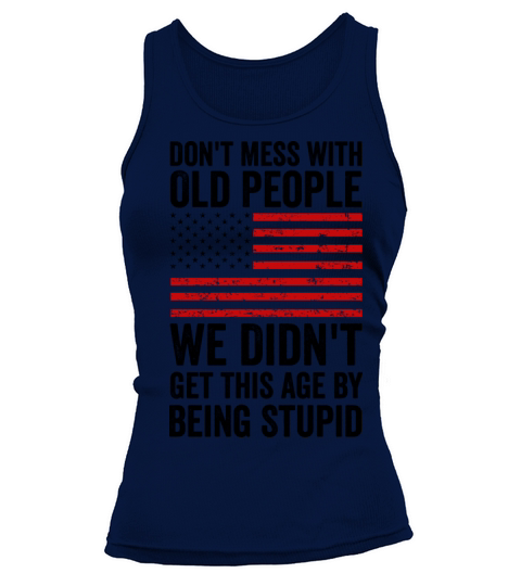 Dont Mess With Old People Red American Flag Tank top Woman