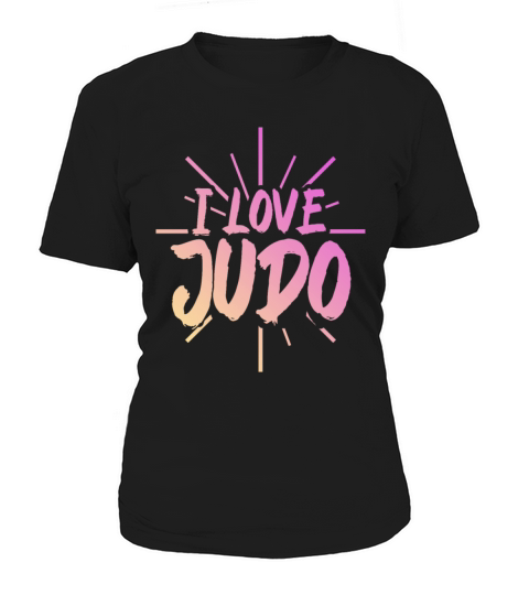 I love judo Women's T-Shirt