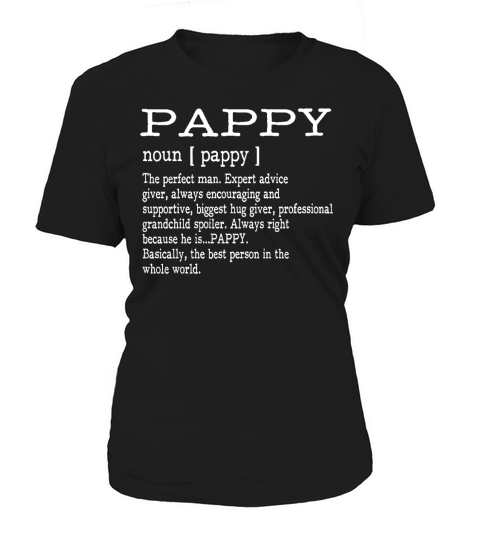 Pappy Definition Grandpa Fathers Day Gifts - Men T-Shirt Women's T-Shirt