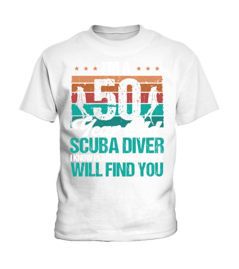 50 Year Old Scuba Diver know Places 50th Birthday Kids T-Shirt