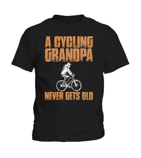 A CYCLING GRANDPA NEVER GETS OLD Kids T-Shirt
