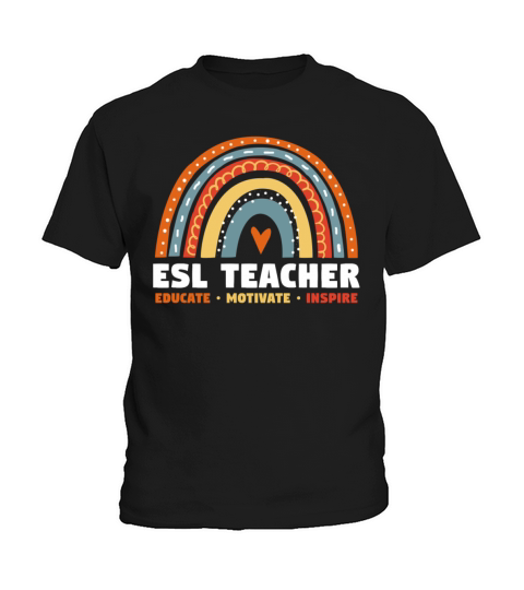 ESL Teacher Educate Motivate Inspire Appreciation Kids T-Shirt