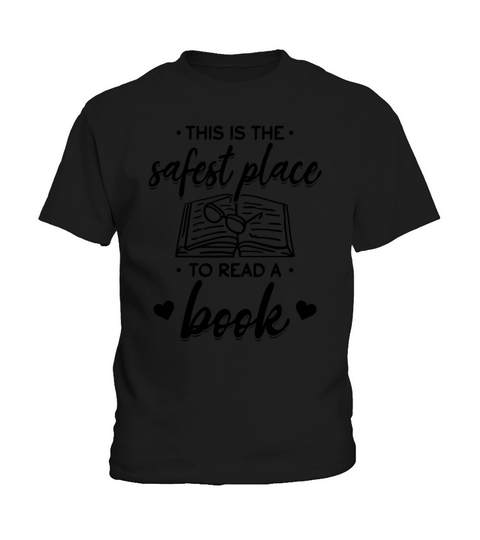 Library Book Lover I This Is The Safest Place To Kids T-Shirt