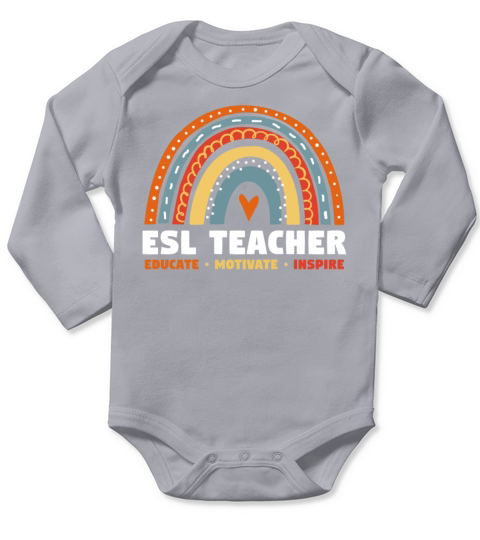 ESL Teacher Educate Motivate Inspire Appreciation Long Sleeve Baby One-Piece