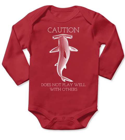 Shark Sayings Funny Caution Does Not Play Well Long Sleeve Baby One-Piece