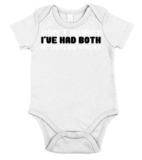 Don t worry I ve had both my shots and booster Short Sleeve Baby One-Piece