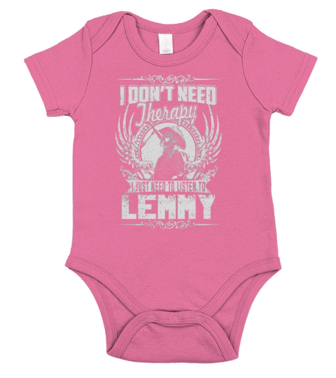 I Dont Need Therapy i Just Need To Listen To Lemmy TShirt Short Sleeve Baby One-Piece