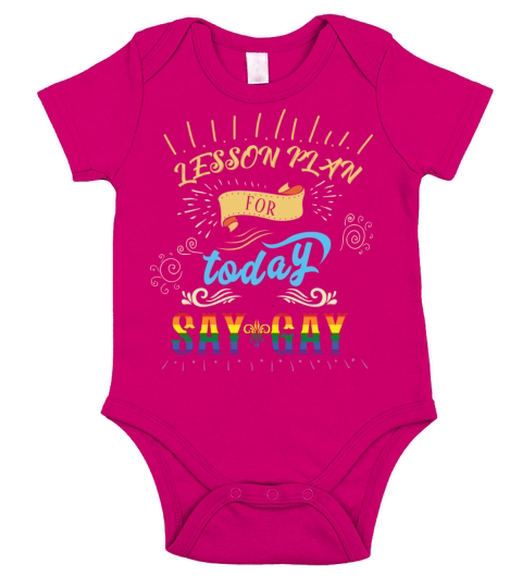 Lesson Plan For Today Say Gay - Teachers LGBTQ Short Sleeve Baby One-Piece