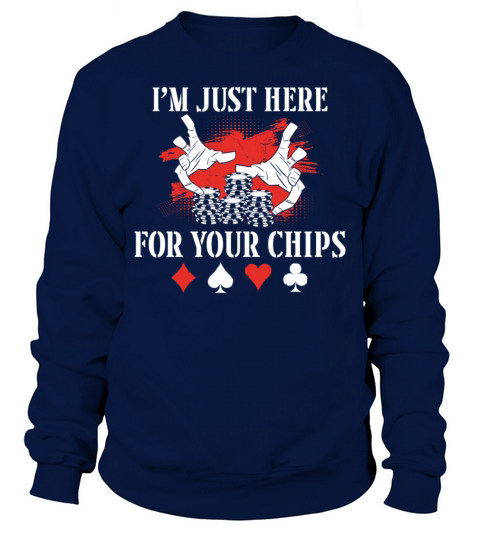 Poker Cards Vintage IM Just Here Sweatshirt Unisex
