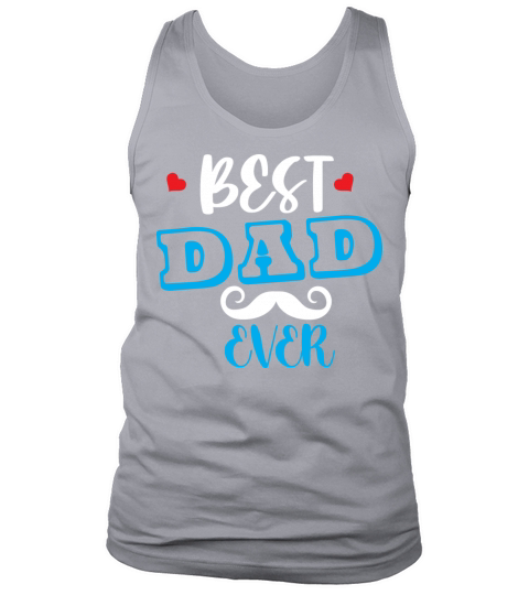 BEST DAD EVER Tank Top Unisex