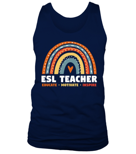 ESL Teacher Educate Motivate Inspire Appreciation Tank Top Unisex