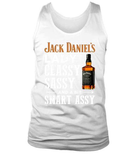 Jack Daniels lady classy sassy and a bit smart assy shirt Tank Top Unisex