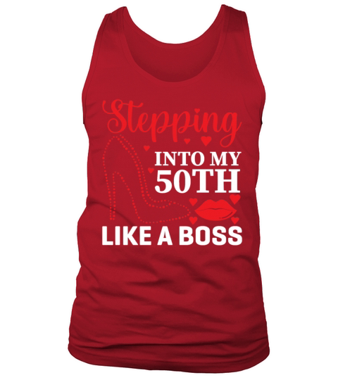 Stepping into my 50th Birthday T Shirt Tank Top Unisex