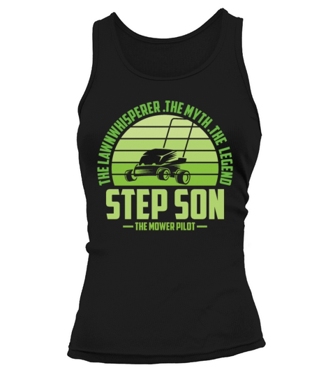 Funny Step Son Lawn Mowing Shirt Lawn Mower Mow Su Tank top Woman